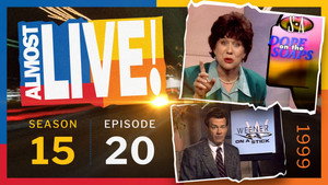 Almost Live! Season 15 Ep.20 20. epizód