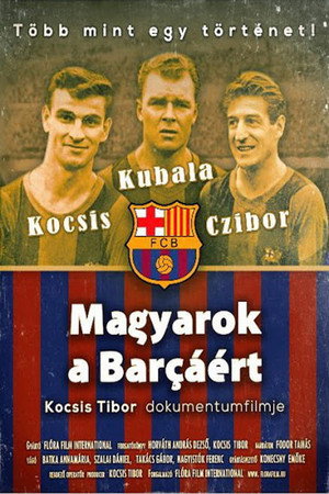 Magyarok a Barcáért poszter