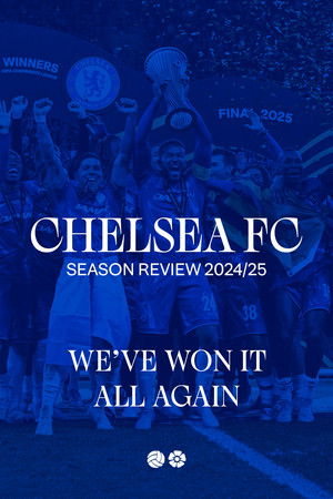 Chelsea FC - Season Review 2024/25
