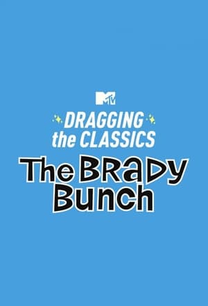 Dragging the Classics: The Brady Bunch poszter