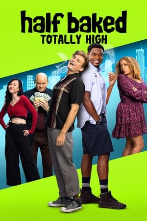 Half Baked: Totally High poszter