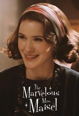 A káprázatos Mrs. Maisel poszter