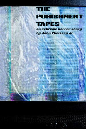 The Punishment Tapes poszter