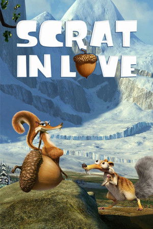 Scrat in Love poszter
