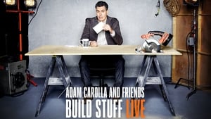 Adam Carolla and Friends Build Stuff Live kép