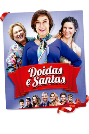 Doidas e Santas poszter