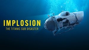 Implosion: The Titanic Sub Disaster háttérkép