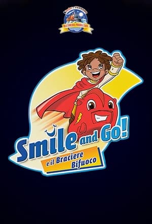 Gli Smile and Go e il braciere bifuoco poszter