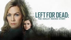 Left for Dead: The Ashley Reeves Story háttérkép