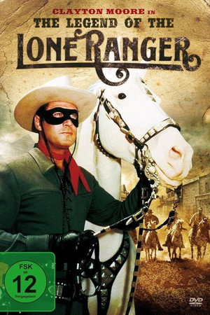The Legend Of The Lone Ranger poszter