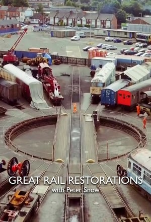 Great Rail Restorations with Peter Snow poszter