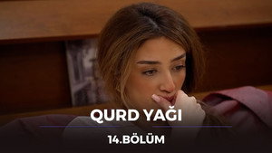Qurd Yağı 1. évad Ep.14 14. epizód