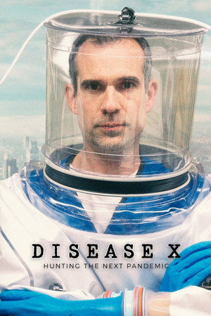 Disease X: Hunting the Next Pandemic poszter