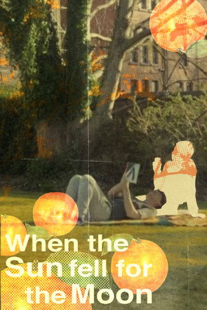 When The Sun Fell For The Moon poszter
