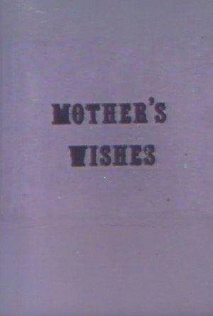 Mother's Wishes poszter