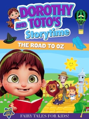 Dorothy And Toto's Storytime: The Road To Oz