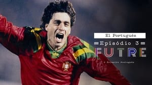 Paulo Futre: O Primeiro Português 1. évad Ep.3 3. epizód