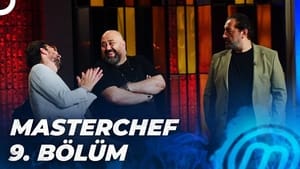 MasterChef Türkiye 5. évad Ep.9 9. epizód