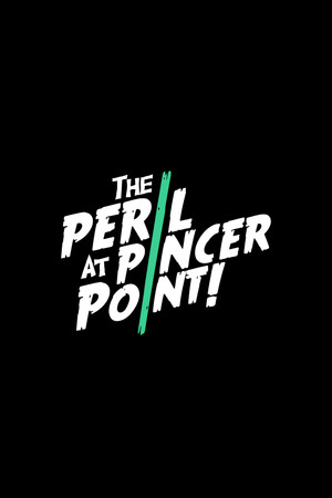 The Peril at Pincer Point poszter