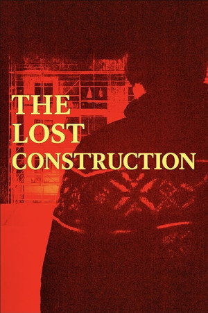The Lost Construction poszter