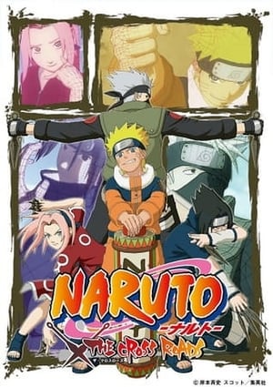 NARUTO -ナルト- THE CROSS ROADS poszter