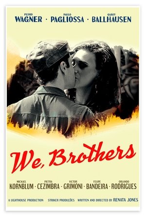 We, Brothers poszter