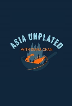 Asia Unplated with Diana Chan poszter