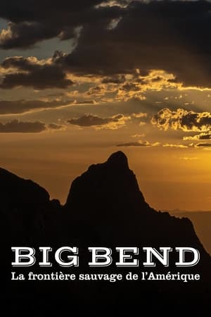 Big Bend: The Wild Frontier of Texas poszter