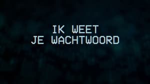 Ik weet je wachtwoord kép