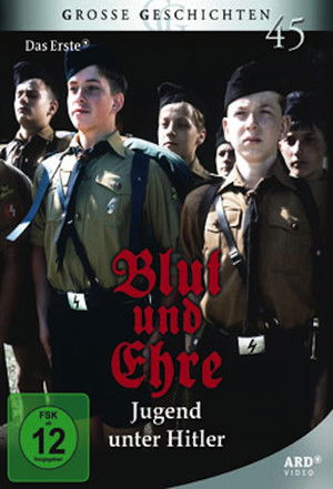Blut und Ehre: Jugend unter Hitler poszter