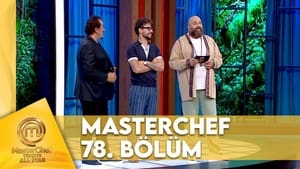 MasterChef Türkiye 6. évad Ep.78 78. epizód