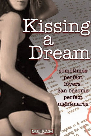 Kissing a Dream poszter