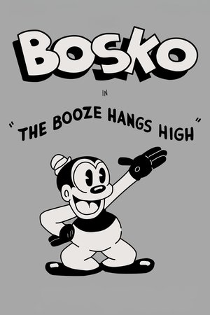 The Booze Hangs High