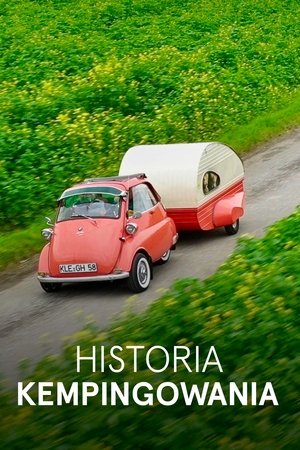 Camping - Die Geschichte einer Leidenschaft poszter