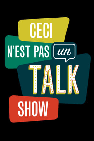 Ceci n'est pas un talk show poszter