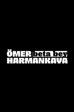 Beta Bey - Ömer Harmankaya poszter