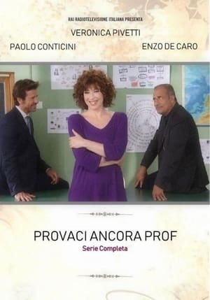 Provaci ancora prof