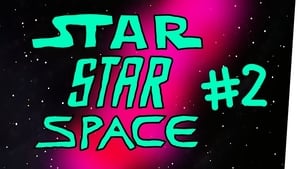 StarStarSpace 1. évad Ep.2 2. epizód