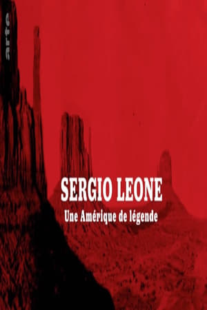 Sergio Leone - Une Amérique de légende