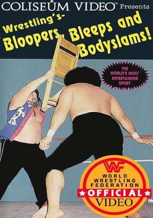 Wrestling's Bloopers, Bleeps, & Bodyslams poszter