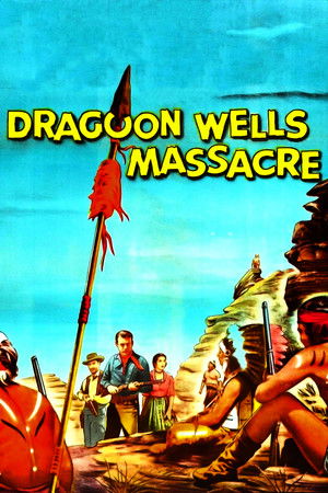 Dragoon Wells Massacre poszter