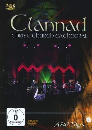 Clannad - Live At Christ Church Cathedral poszter