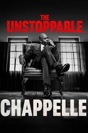 Dave Chappelle: A megállíthatatlan... poszter