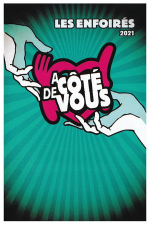 Les Enfoirés 2021 - Les Enfoirés à côté de vous poszter