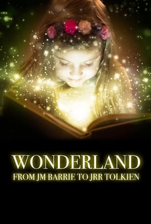 Wonderland: From JM Barrie to JRR Tolkien poszter