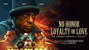 No Honor Loyalty or Love háttérkép