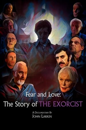 Fear and Love: The Story of The Exorcist poszter