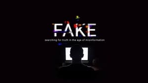 Fake: Searching for Truth in the Age of Misinformation háttérkép