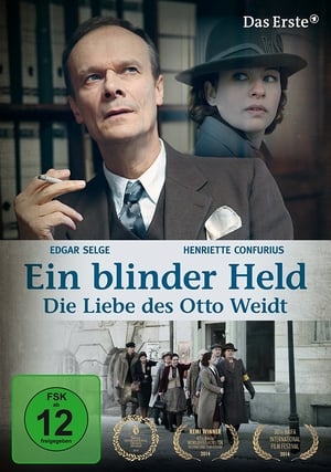 Ein blinder Held – Die Liebe des Otto Weidt