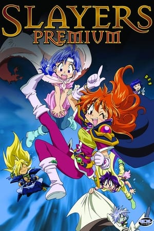 Slayers: Premium